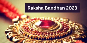 RakshaBandhan 2023