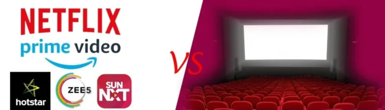 OTT vs Theatres